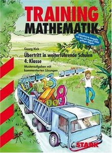 Training Mathematik Grundschule. Übertritt in weiterführende Schulen 4. Klasse. (Lernmaterialien)