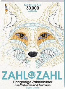 Zahl zu Zahl: Einzigartige Zahlenbilder zum Verbinden und Ausmalen
