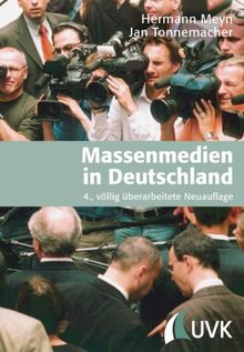 Massenmedien in Deutschland: Unter Mitarbeit von Hanni Chill