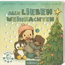 Alle lieben Weihnachten: Kleine Anouk | Tolles Geschenk für alle Fans der Anouk-Bestseller Reihe von Hendrikje Balsmeyer & Peter Maffay