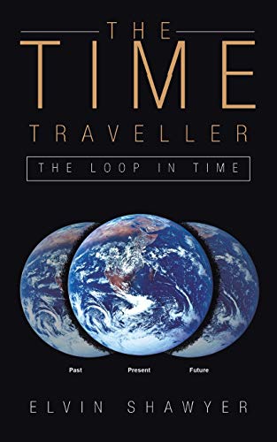 The Time Traveller: The Loop in Time
