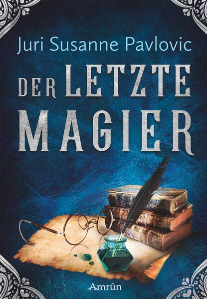 Die FROST-Chroniken 2 Der letzte Magier - Juri Susanne Pavlovic Kartoniert (TB)