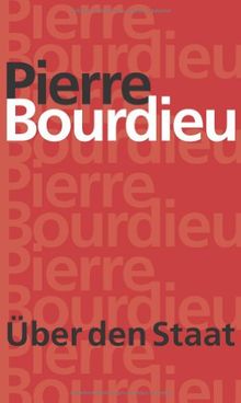 Über den Staat: Vorlesungen am Collège de France 1989-1992