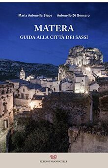 Matera, guida alla città dei sassi von Siepe, Maria Antonella | Buch | Zustand sehr gut