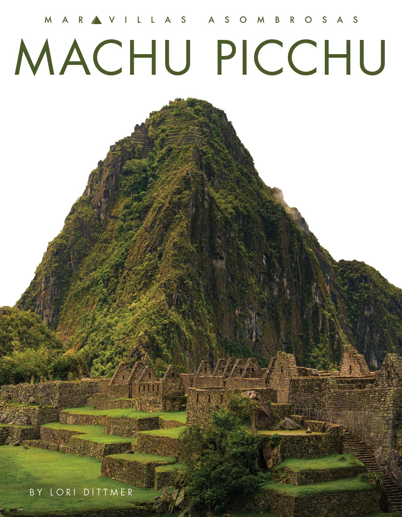 Machu Picchu (Marvillas Asombrosas)