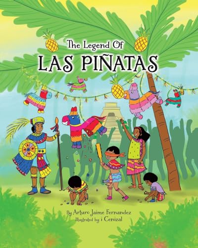 The Legend of Las Piñatas