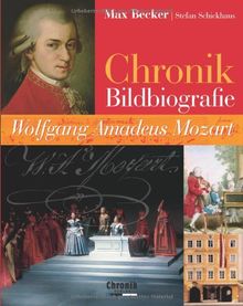 Chronik Bildbiografie Wolfgang Amadeus Mozart von Max Becker | Buch | Zustand sehr gut