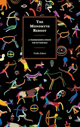 The Monomyth Reboot: A Transmodern Update for Mythopoeia