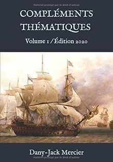 COMPLÉMENTS THÉMATIQUES: Volume 1 / Édition 2020