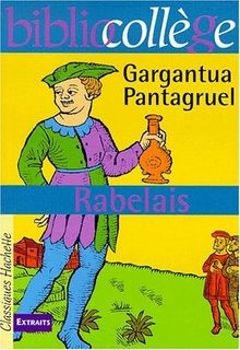 Gargantua. Pantagruel