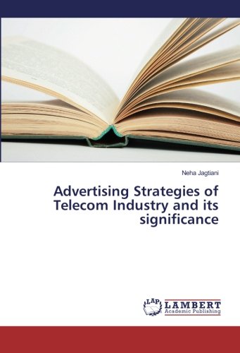 Advertising Strategies of Telecom Industry and its significance