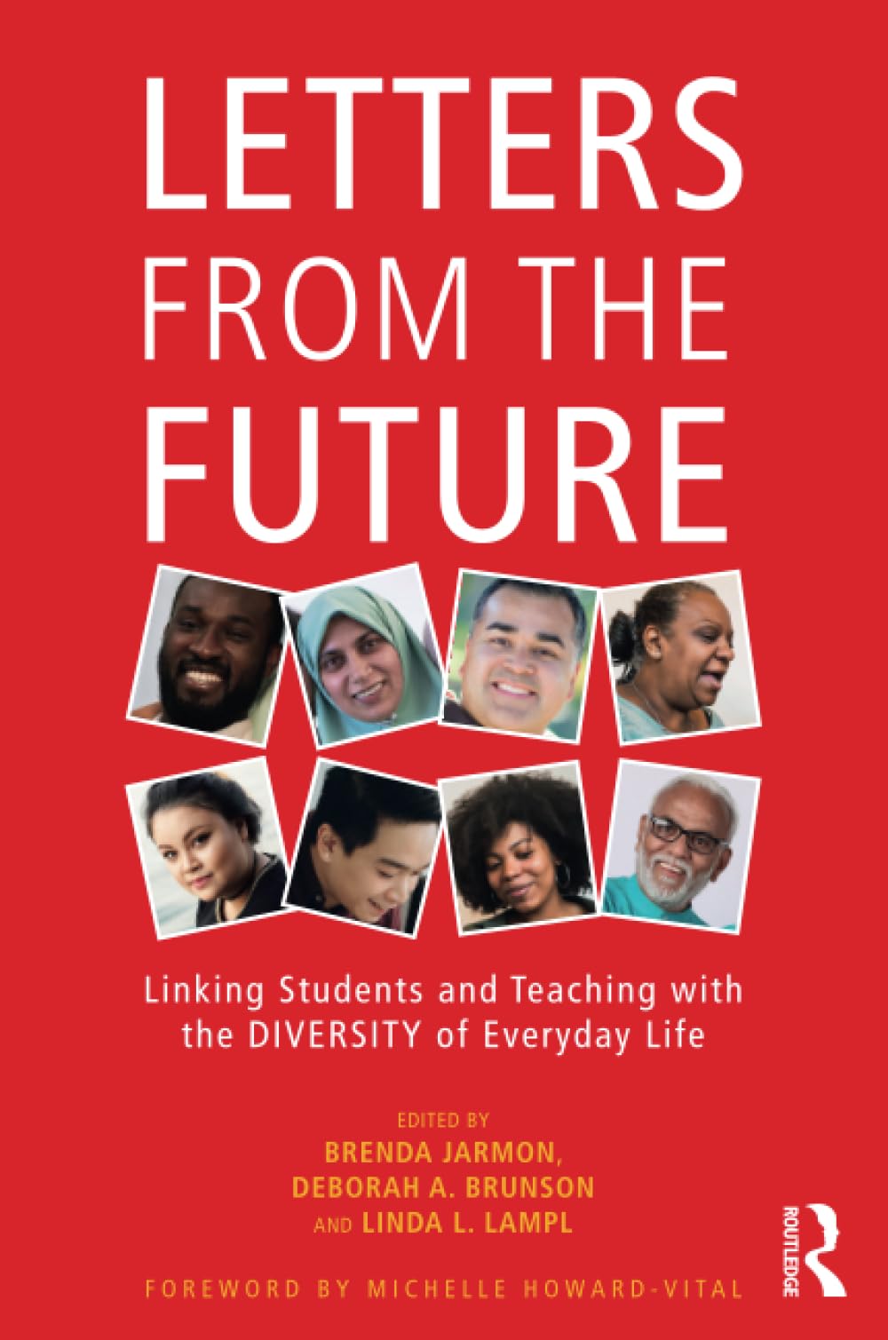 Letters from the Future: Linking Students and Teaching with the Diversity of Everyday Life