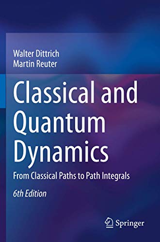 Classical and Quantum Dynamics - Walter Dittrich Martin Reuter Kartoniert (TB)