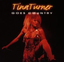 Tina Turner Goes Country