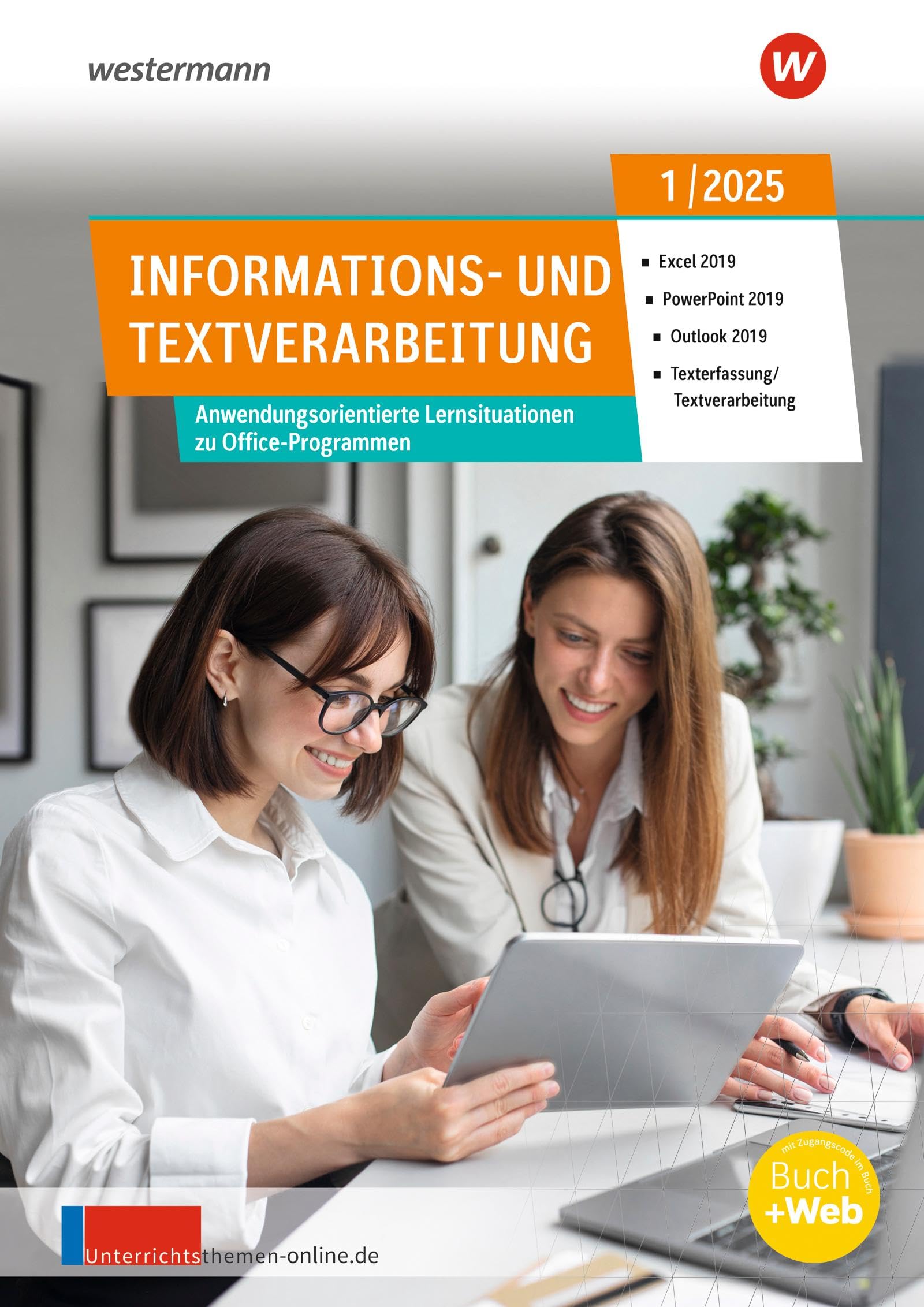 Unterrichtsthemen Informations- und Textverarbeitung: Arbeitsblätter für Ihren Unterricht Ausgabe 1/2025 (unterrichtsthemen Informations- und Textverarbeitung: Jahrgang 2025)