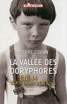 La vallée des doryphores : été 44, souvenirs d'un ado