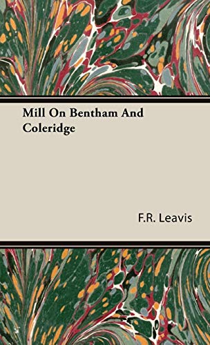 Mill On Bentham And Coleridge