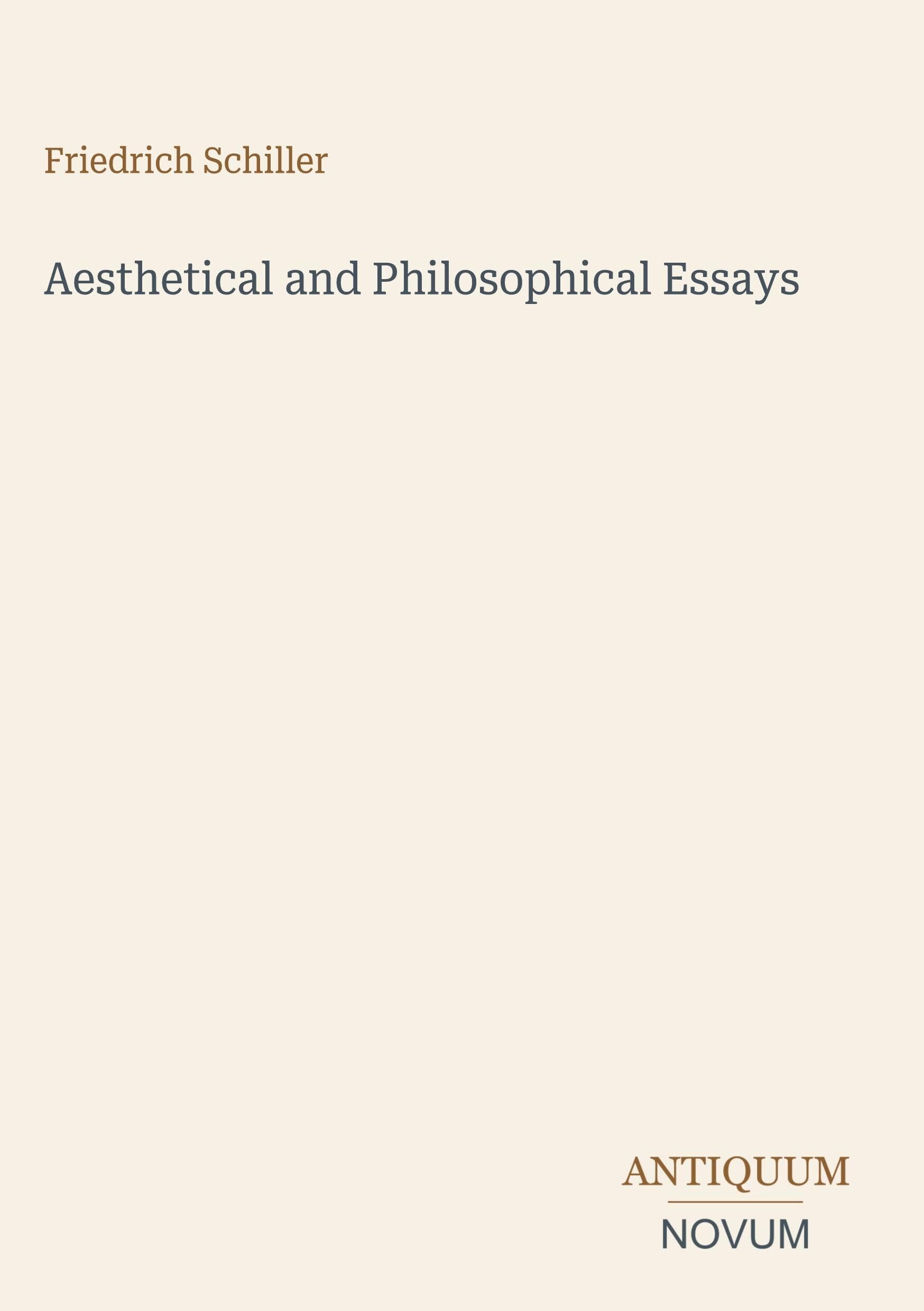 Aesthetical and Philosophical Essays