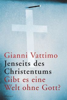 Jenseits des Christentums: Gibt es eine Welt ohne Gott?