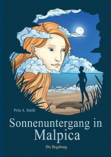 Sonnenuntergang in Malpica: Die Begabung (Die Stüppsaga)