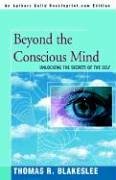 Beyond the Conscious Mind: Unlocking the Secrets of the Self