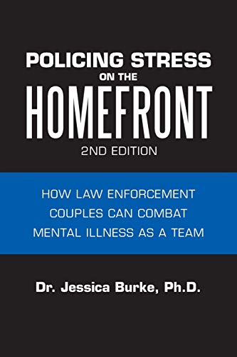 Policing Stress on the Homefront: How Law Enforcement Couples Can Combat Mental Illness as a Team