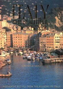 Italy: The Beautiful Cookbook