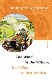 Der Wind in den Weiden / The Wind in the Willows