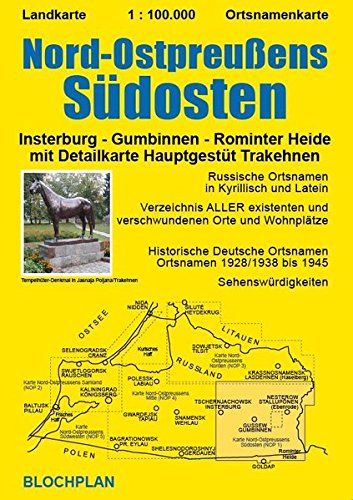 Landkarte Nord-Ostpreußens Südosten, 1:100.000: Landkarte vom Bereich Insterburg - Gumbinnen - Rominter Heide mit Detailkarte Hauptgestüt Trakehnen (Ostpreußen-Landkarten)