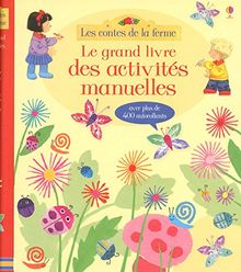 Le grand livre des activités manuelles