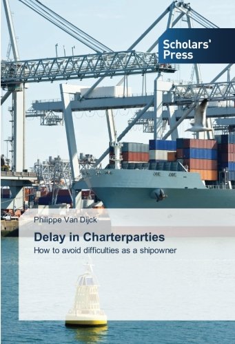 Delay in Charterparties: How to avoid difficulties as a shipowner