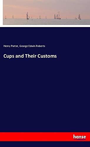 Cups and Their Customs
