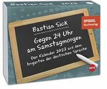 Bastian Sick Tagesabreißkalender 2023 Von Karlfreitag bis Oktobert - kultiger Tischkalender - perforierte Seiten - zum Aufstellen oder Aufhängen - 320 Seiten - 14 x 11 cm