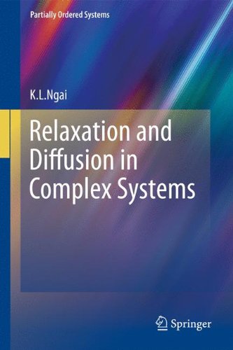 Relaxation and Diffusion in Complex Systems (Partially Ordered Systems)