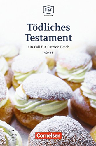 Christian Baumgarten Die DaF-Bibliothek, A2-B1 - Tödliches Testament, Spurlos Verschwunden. Lektüre