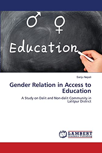 Gender Relation in Access to Education: A Study on Dalit and Non-dalit Community in Lalitpur District