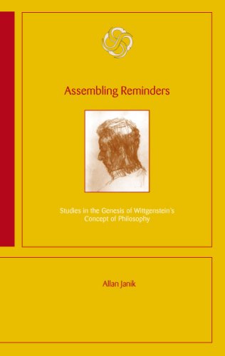 Assembling Reminders: Studies in the Genesis of Wittgenstein's Concept of Philosophy