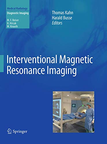 Interventional Magnetic Resonance Imaging (Medical Radiology)