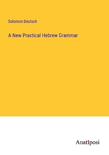 A New Practical Hebrew Grammar