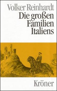 Die großen Familien Italiens