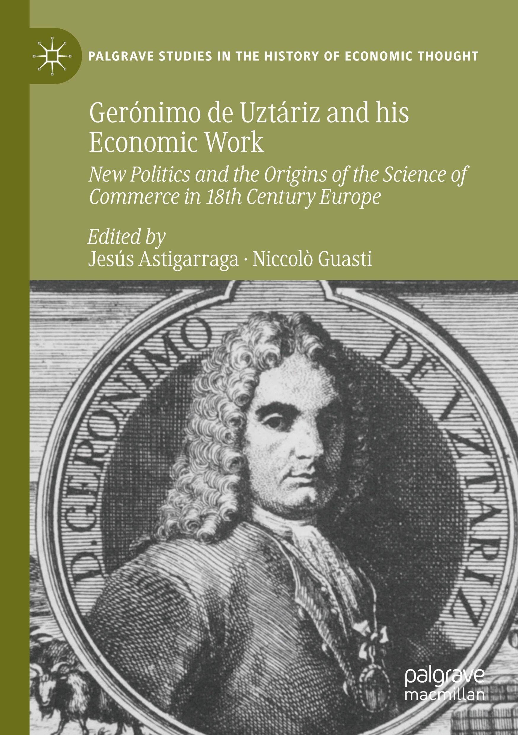 Gerónimo de Uztáriz and his Economic Work