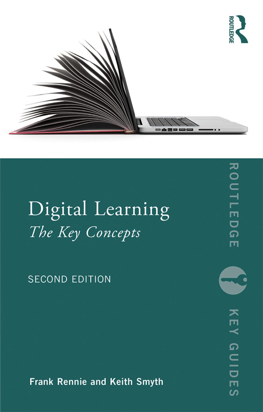 Digital Learning: The Key Concepts (Routledge Key Guides)