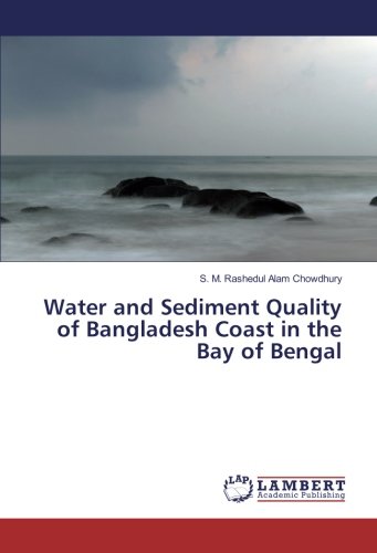 Water and Sediment Quality of Bangladesh Coast in the Bay of Bengal
