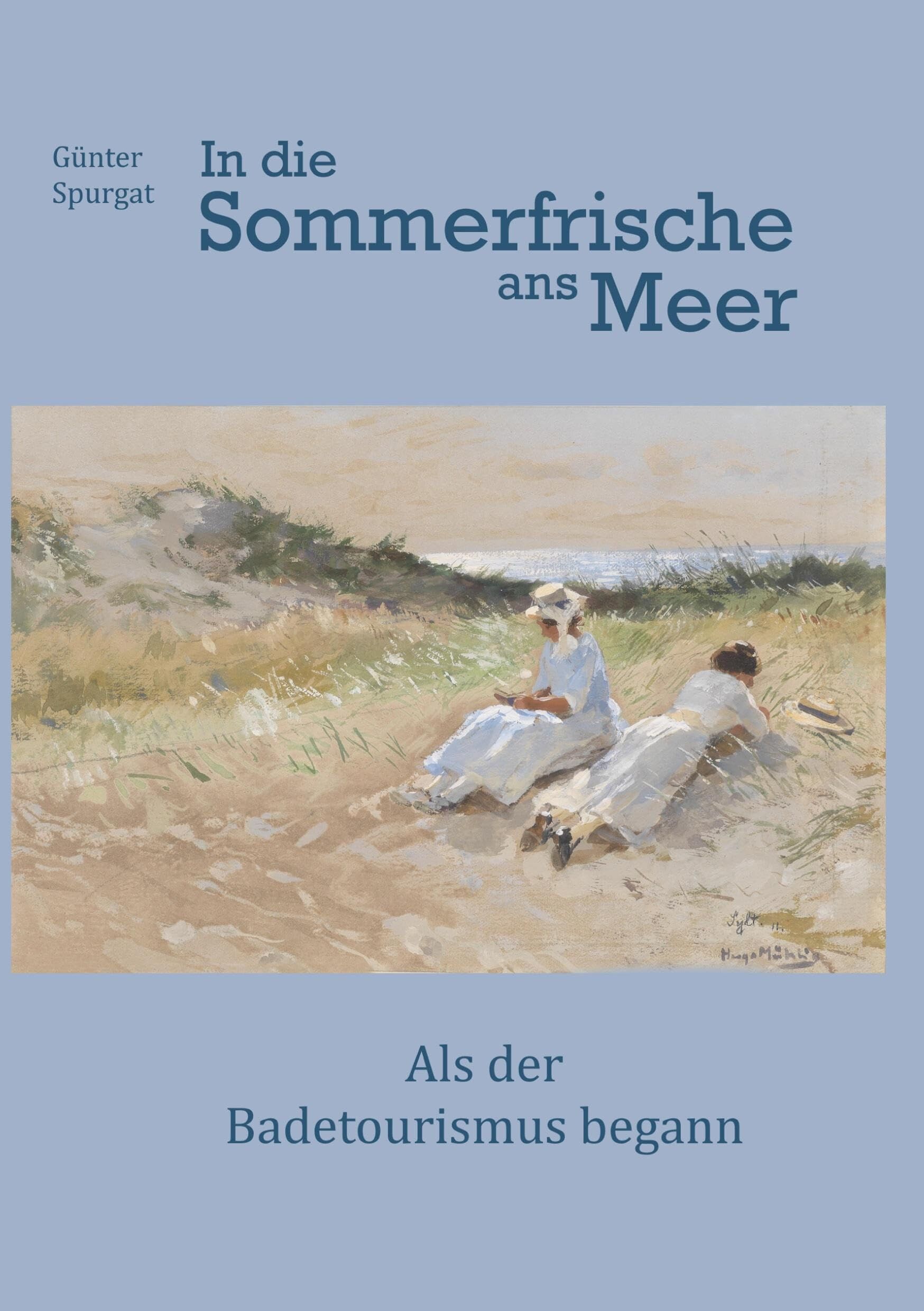 In die Sommerfrische ans Meer - Neuware