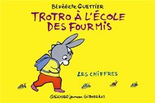 Trotro à l'école des fourmis : les chiffres