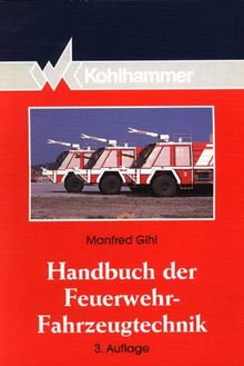 Handbuch der Feuerwehr - Fahrzeugtechnik