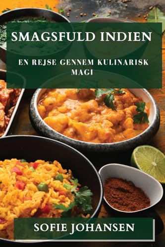 Smagsfuld Indien: En Rejse gennem Kulinarisk Magi