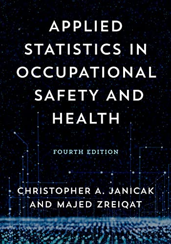 Applied Statistics in Occupational Safety and Health
