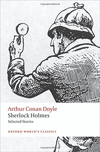 Sherlock Holmes. Selected Stories (Oxford World's Classics (Paperback))