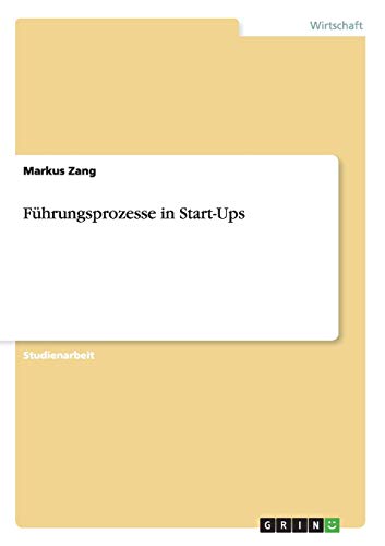 Führungsprozesse in Start-Ups